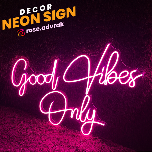 Good Vibes Only